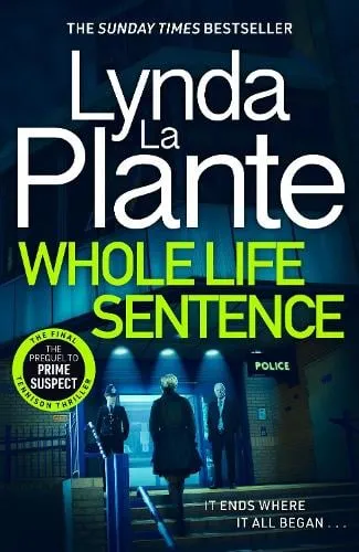 Lynda La Plante Whole Life Sentence