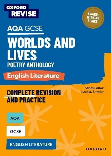 Lyndsay Bawden Oxford Revise: Aqa Gcse English Literature: Worlds and Lives Poetry Anthology