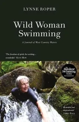 Lynne Roper Wild Woman Swimming