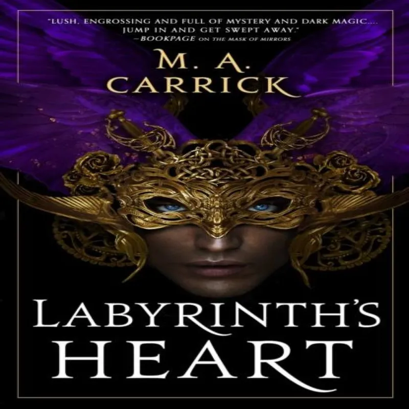 M. A. Carrick Labyrinth's Heart