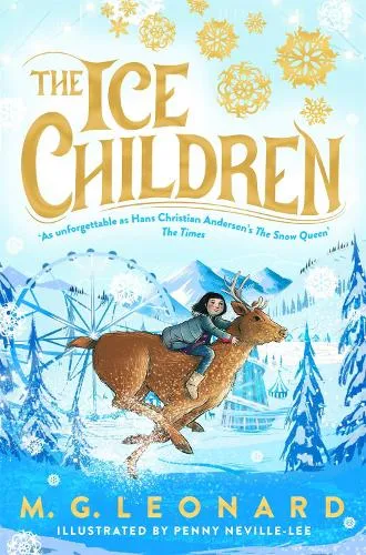 M. G. Leonard The Ice Children