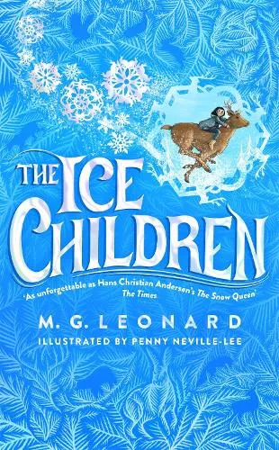 M. G. Leonard The Ice Children