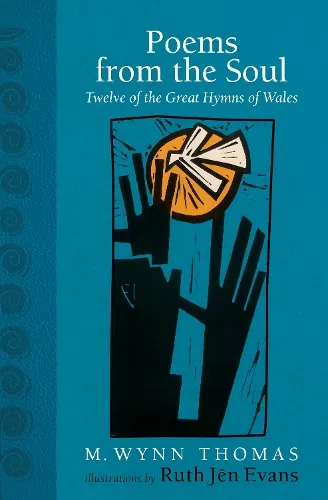M. Wynn Thomas Poems from the Soul