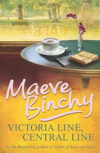 Maeve Binchy Victoria Line, Central Line