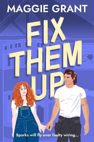 Maggie Grant Fix Them Up