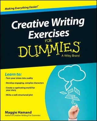 Maggie Hamand Creative Writing Exercises For Dummies UK