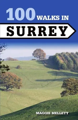 Maggie Mellett 100 Walks in Surrey
