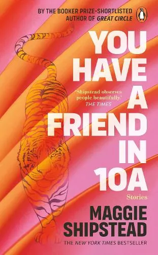 Maggie Shipstead You have a friend in 10A