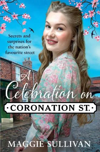 Maggie Sullivan A Celebration on Coronation Street