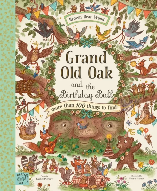 Magic Cat Publishing Grand Old Oak And The Birthday Ball : More Than 100 Things To Find