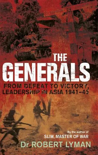 Major Robert Lyman The Generals