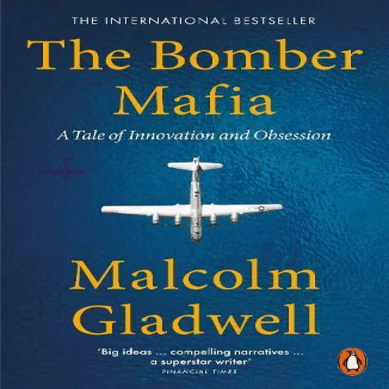 Malcolm Gladwell The Bomber Mafia