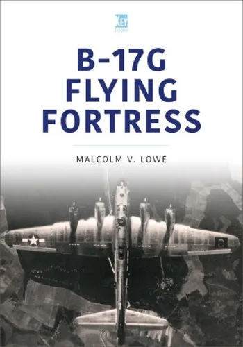 Malcolm Lowe B-17G Flying Fortress