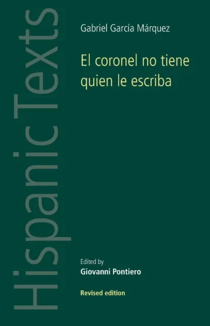 Gabriel Garcia Marquez El coronel no tiene quien le escriba