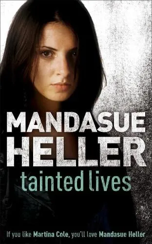Mandasue Heller Tainted Lives