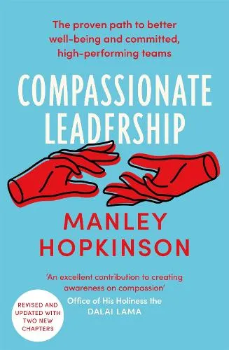 Manley Hopkinson Compassionate Leadership
