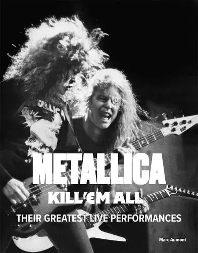 Marc Aumont Metallica: Kill 'Em All