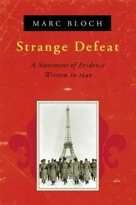 Marc Bloch Strange Defeat