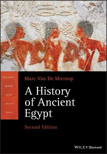 Marc Van De Mieroop A History of Ancient Egypt