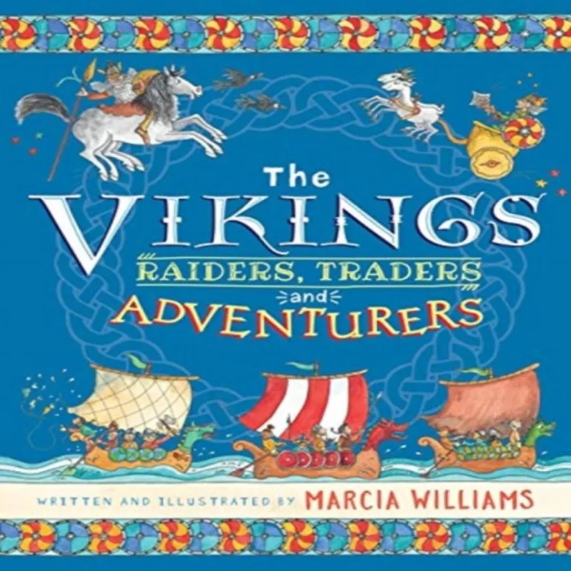 The Vikings: Raiders,Traders & Adventurers