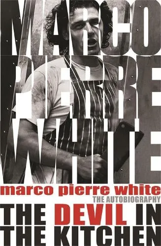 Marco Pierre White The Devil in the Kitchen