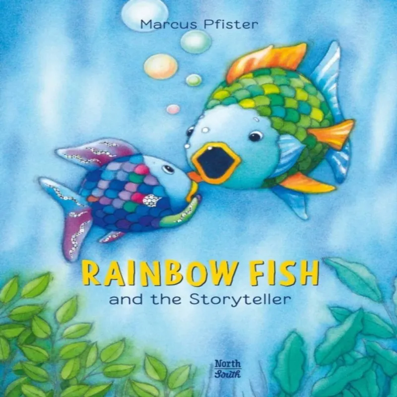 Marcus Pfister Rainbow Fish and the Storyteller