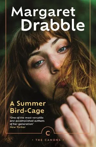 Margaret Drabble A Summer Bird-Cage