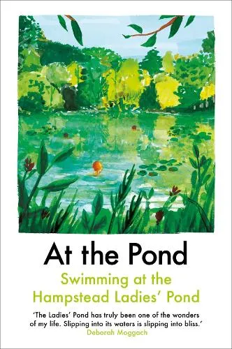 Margaret Drabble At the Pond