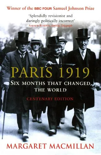 Margaret MacMillan Paris 1919