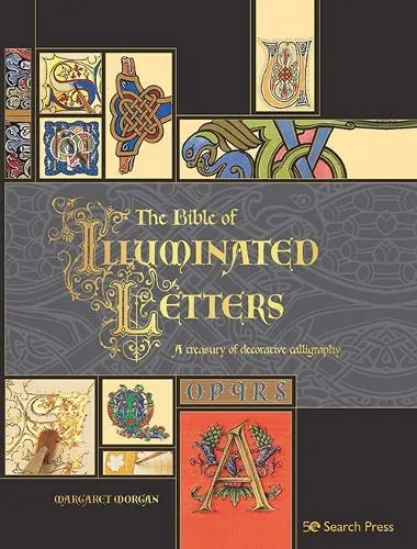 Margaret Morgan The Bible of Illuminated Letters