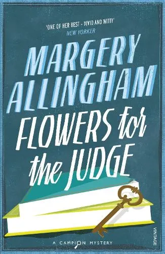 Margery Allingham Flowers For The Judge