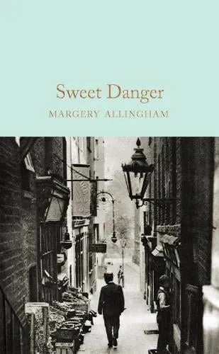 Margery Allingham Sweet Danger