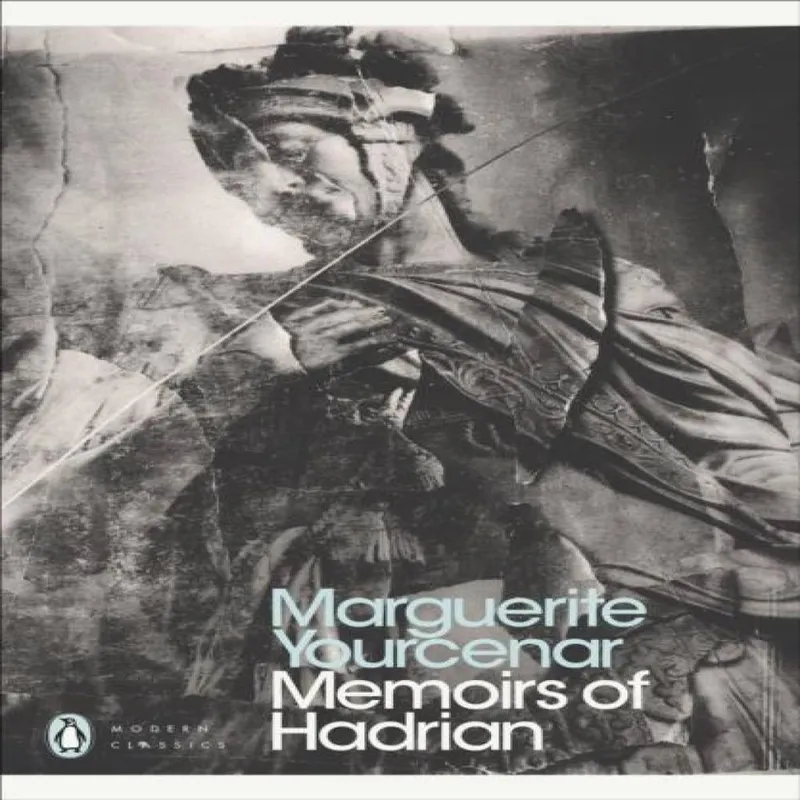 Marguerite Yourcenar Memoirs of Hadrian