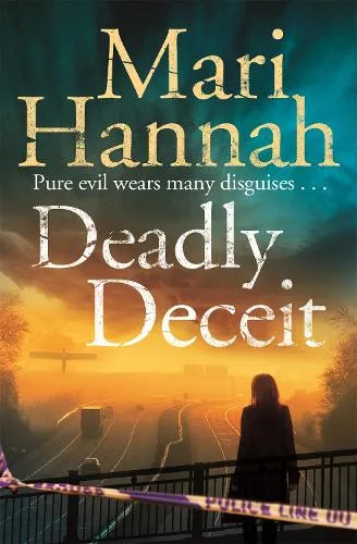 Mari Hannah Deadly Deceit