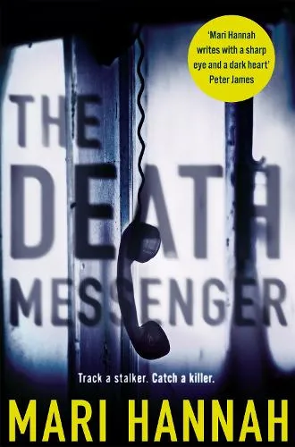 Mari Hannah The Death Messenger