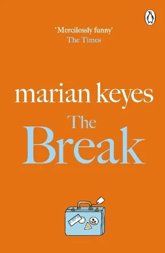 Marian Keyes The Break