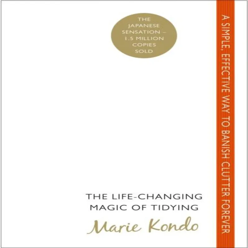 Marie Kondo The Life-Changing Magic of Tidying