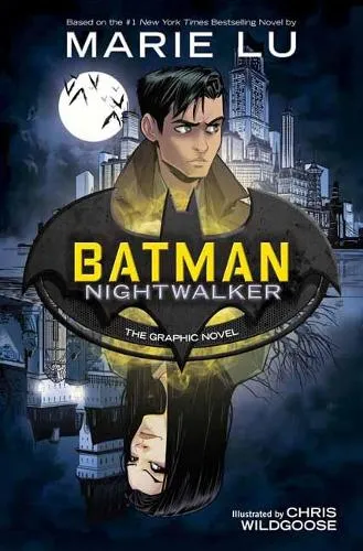 Marie Lu Batman: Nightwalker