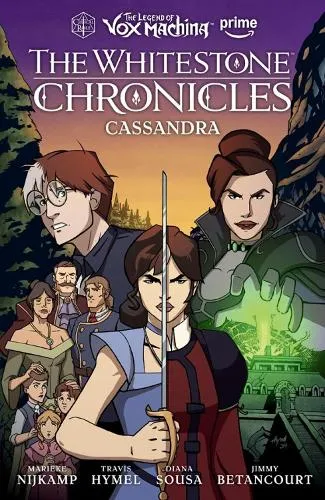 Marieke Nijkamp Legend of Vox Machina: The Whitestone Chronicles Volume 2 - Cassandra