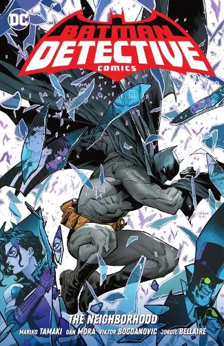 Mariko Tamaki Batman: Detective Comics Vol. 1: The Neighborhood