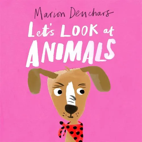 Marion Deuchars Let's Look at... Animals
