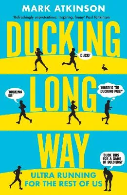 Mark Atkinson Ducking Long Way