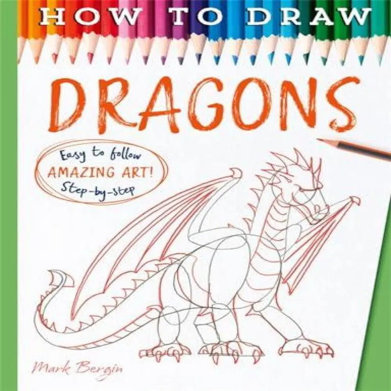 Bergin, Mark How To Draw Dragons
