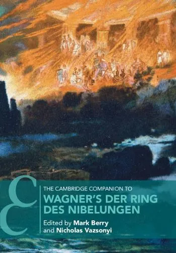 Mark Berry The Cambridge Companion to Wagner's Der Ring des Nibelungen