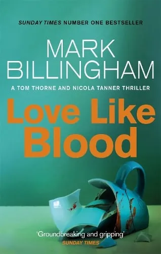 Mark Billingham Love Like Blood