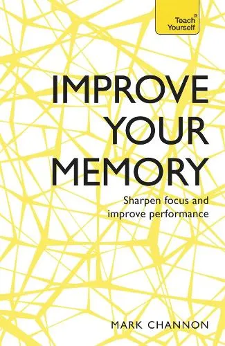 Mark Channon Improve Your Memory