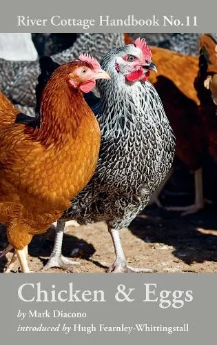 Mark Diacono Chicken & Eggs