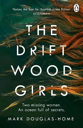 Mark Douglas-Home The Driftwood Girls