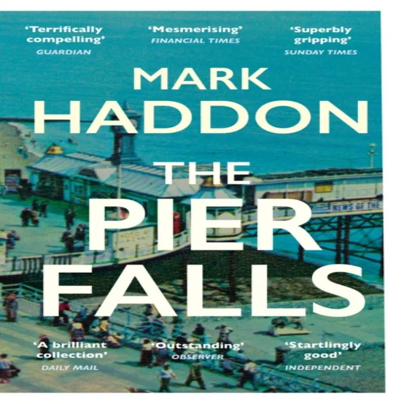 Mark Haddon The Pier Falls