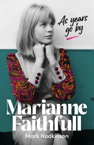 Mark Hodkinson Marianne Faithfull
